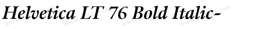 Helvetica LT 76 Bold Italic字体转换